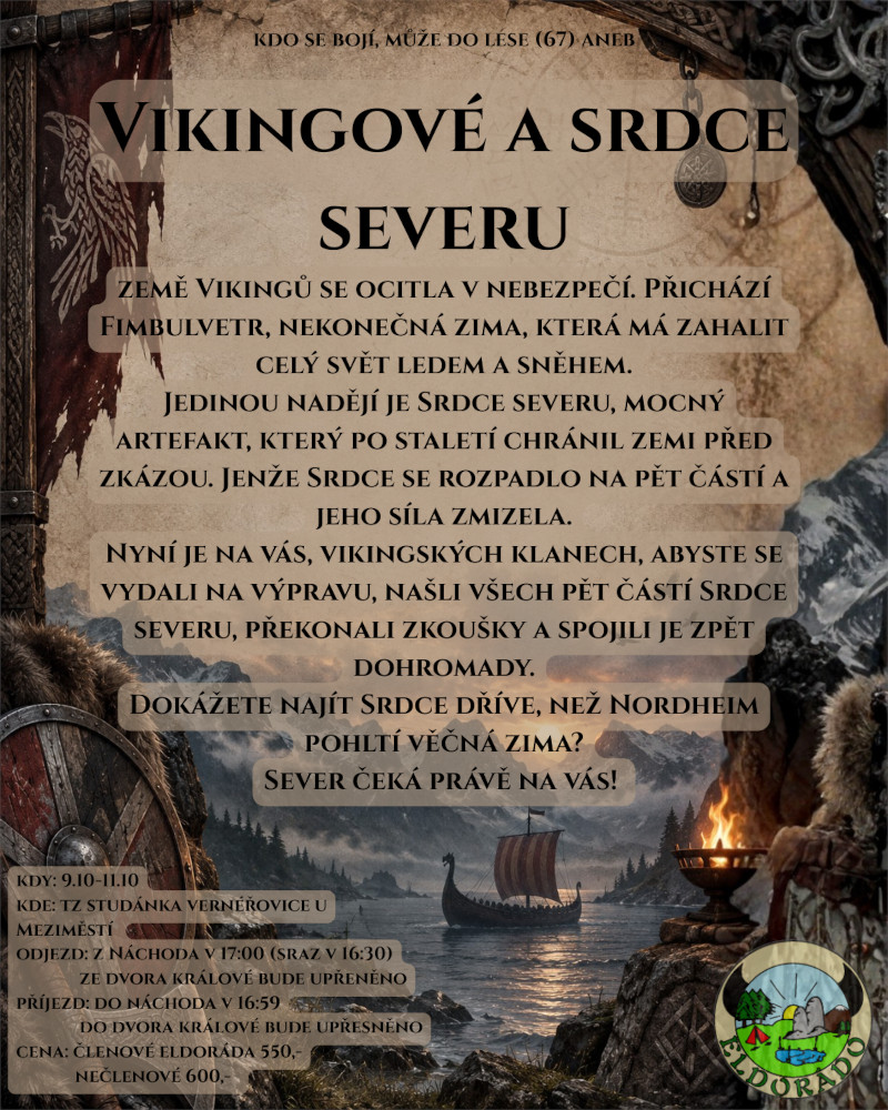 Kdo se bojí může do lesa LXVI - VIKINGOVÉ A SRDCE SEVERU @ TZ Studánka - táborová základna, Eldorádo Náchod | Královéhradecký kraj | Česko